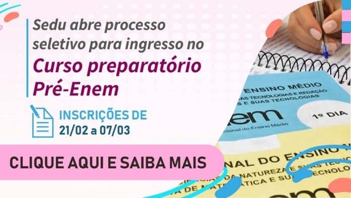 Sedu publica edital para mais de 6 mil vagas no Pré-Enem 