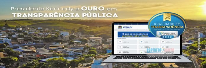 Presidente Kennedy/ES é Selo Ouro em transparência pública na avaliação dos Tribunais de Contas
