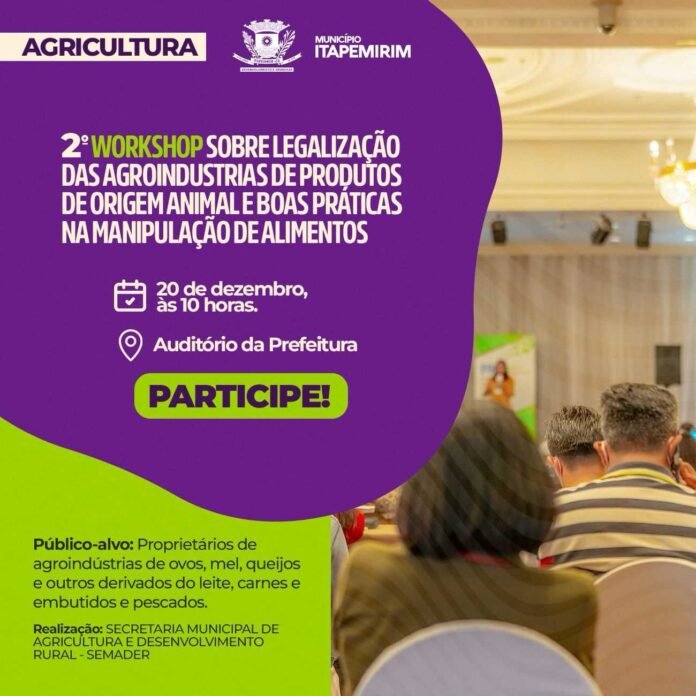 2º WORKSHOP SOBRE LEGALIZAÇÃO DAS AGROINDUSTRIAS