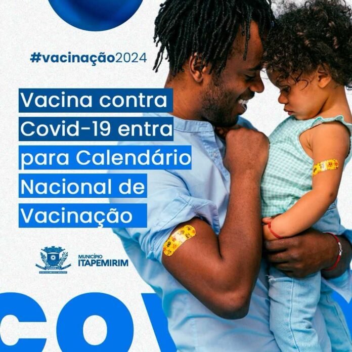 A VACINA CONTRA COVID-19 AGORA FAZ PARTE DO CALENDÁRIO NACIONAL DE VACINAÇÃO!
