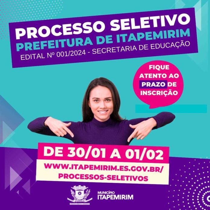 INSCRIÇÕES PARA O PROCESSO SELETIVO PREFEITURA DE ITAPEMIRIM COMEÇAM NA TERÇA E SEGUEM ATÉ QUINTA-FE