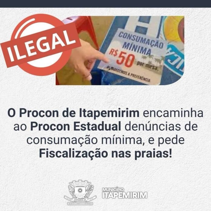 Procon encaminha ao Procon Estadual denúncias de consumação mínima, e pede Fiscalização nas praias!