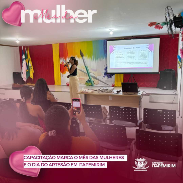 CAPACITAÇÃO MARCA O MÊS DAS MULHERES E O DIA DO ARTESÃO EM ITAPEMIRIM