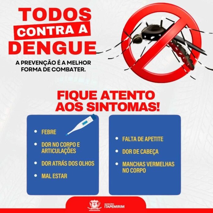 FIQUE ATENTO AOS SINTOMAS DA DENGUE! 