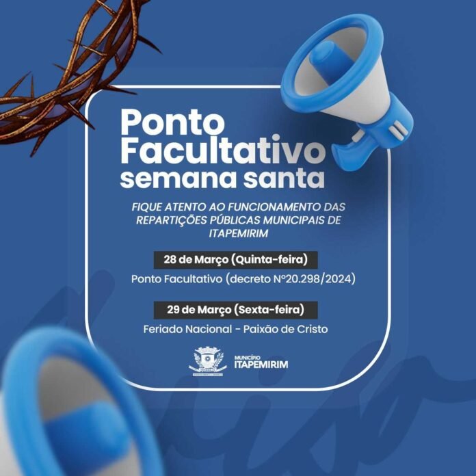 SEMANA SANTA: FIQUE ATENTO AO FUNCIONAMENTO DAS REPARTIÇÕES PÚBLICAS MUNICIPAIS DE ITAPEMIRIM