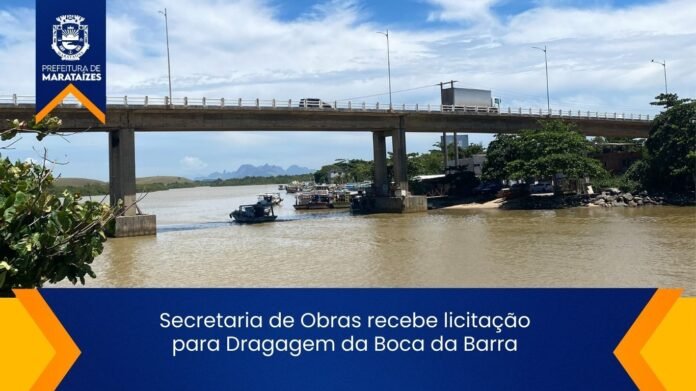 Secretaria de Obras recebe licitação para Dragagem da Boca da Barra 