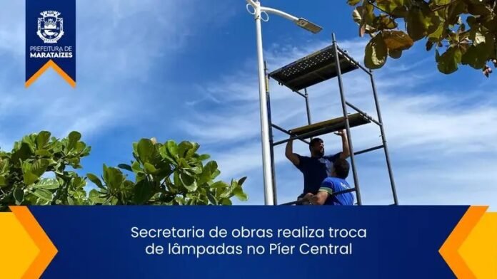 Secretaria de obras realiza troca de lâmpadas no Píer Central
