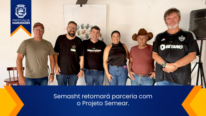 Semasht retomará parceria com o Projeto Semear