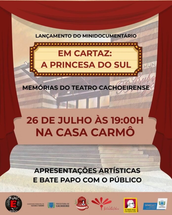 Documentário sobre o teatro cachoeirense será lançado neste sábado no Espaço Cultural Casa Carmô - Prefeitura de Cachoeiro de Itapemirim