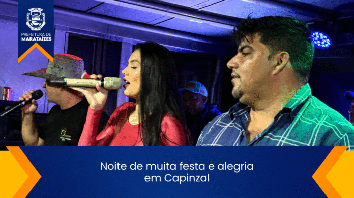 Noite de muita festa e alegria em Capinzal
