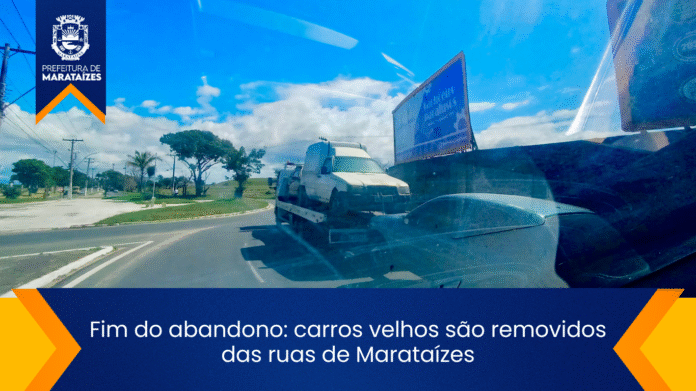Fim do abandono: carros velhos são removidos das ruas de Marataízes