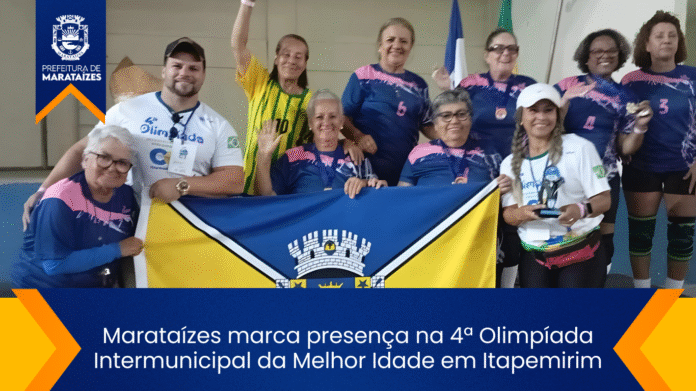 Marataízes marca presença na 4ª Olimpíada Intermunicipal da Melhor Idade em Itapemirim