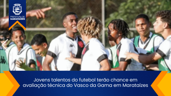 Jovens talentos do futebol terão chance em avaliação técnica do Vasco da Gama em Marataízes