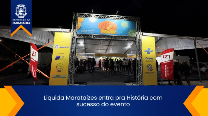 Liquida Marataízes entra pra História com sucesso do evento