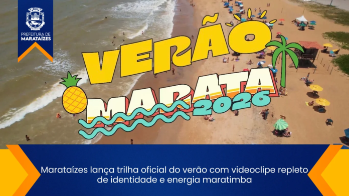 Marataízes lança trilha oficial do verão com videoclipe repleto de identidade e energia maratimba