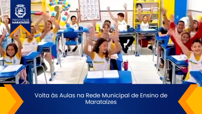 Volta às Aulas na Rede Municipal de Ensino de Marataízes