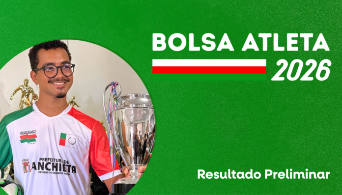 Notícia Confira o resultado preliminar do Programa Bolsa Atleta 2026 de Anchieta - Prefeitura Municipal de Anchieta