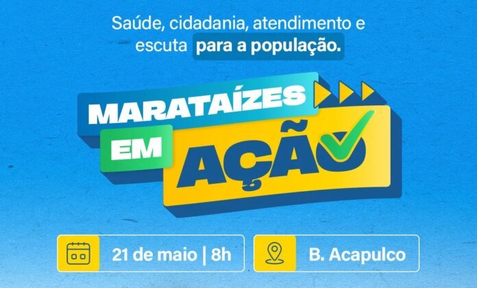 Acapulco recebe 1º Mutirão de Serviços - Marataízes em Ação