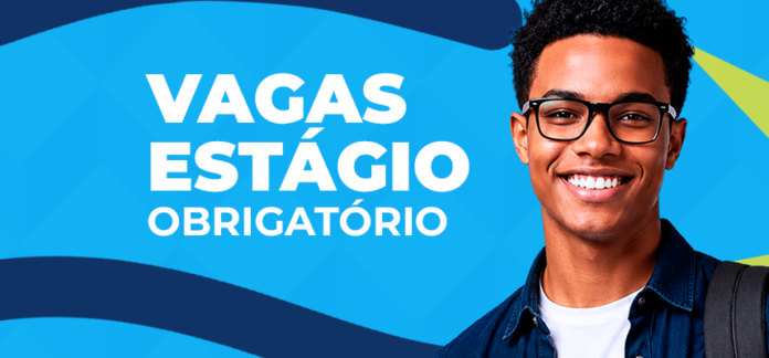 Abertura de  375 vagas de estágio obrigatório não remunerado para 2° semestre de 2026