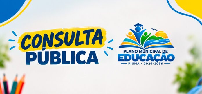 Consulta Pública -  Plano Municipal de Educação (2026–2036)